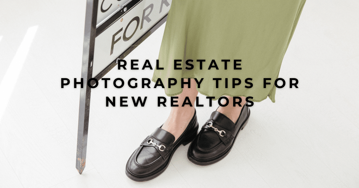 Real Estate Photography Tips for New Realtors