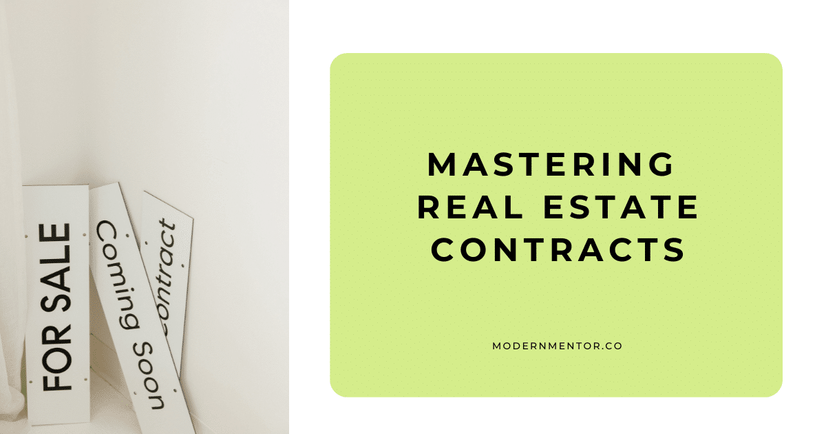 Mastering Real Estate Contracts